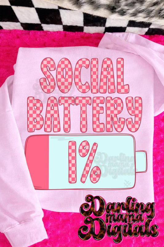 Social Battery 1% Tee or Crewneck (DTF)
