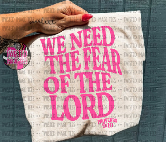 Pink We Need The Fear of The Lord (DTF)