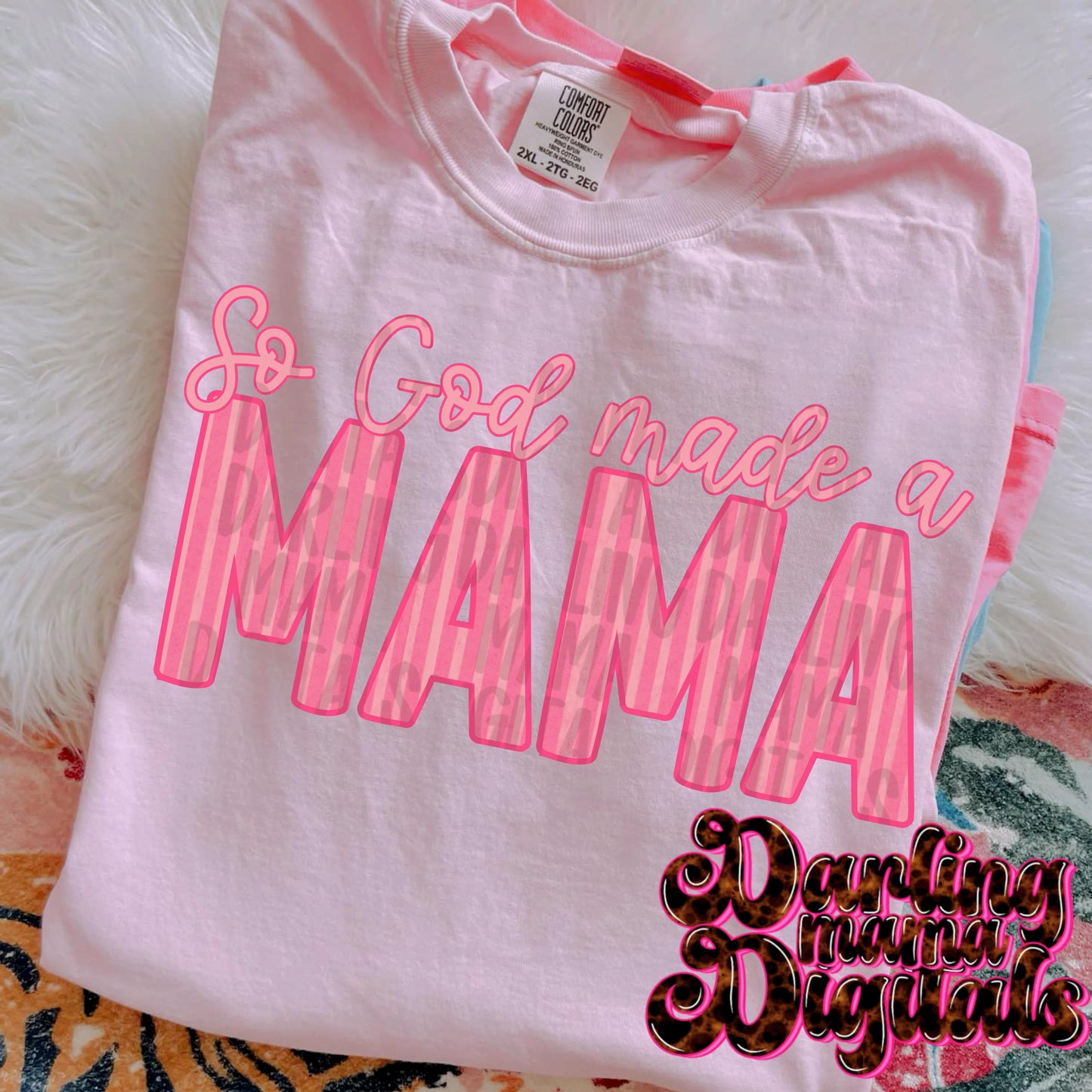 Pink So God Made a Mama Tee or Crewneck (DTF)