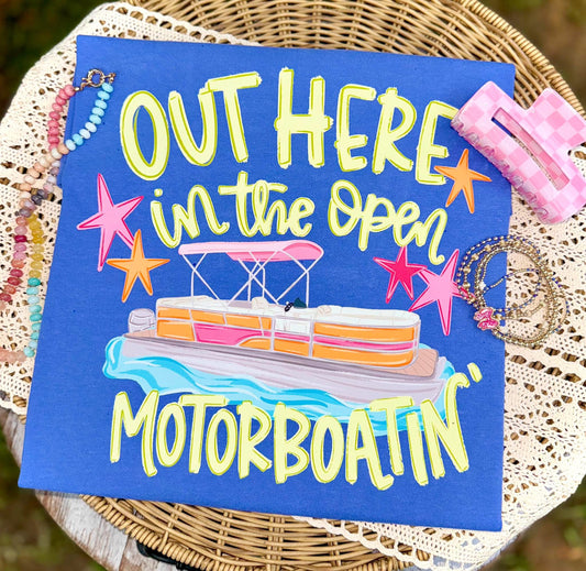Out Here in the Open Moterboatin’ Tee or Tank (DTF)