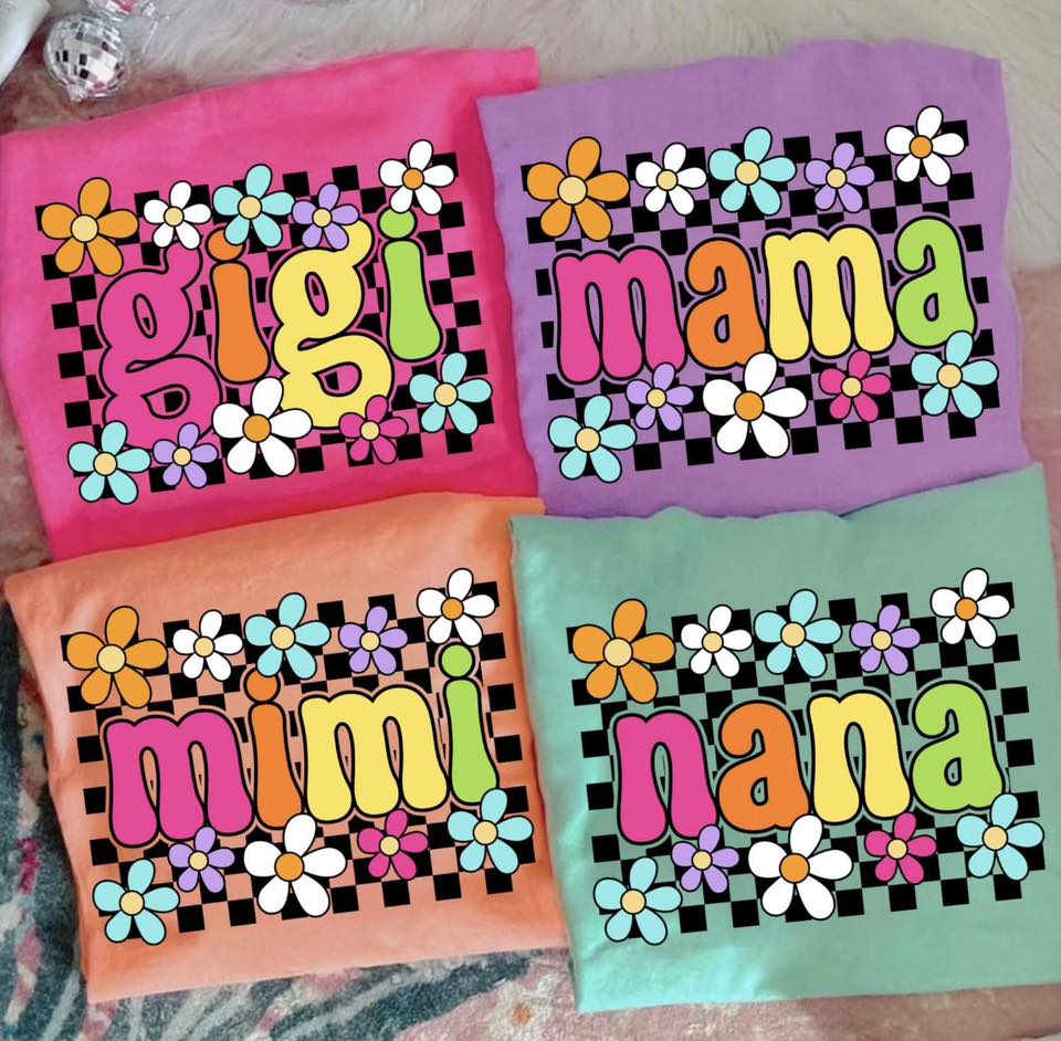 Mama/Nana/Gigi/Mimi Flowers Tee or Crewneck (DTF)