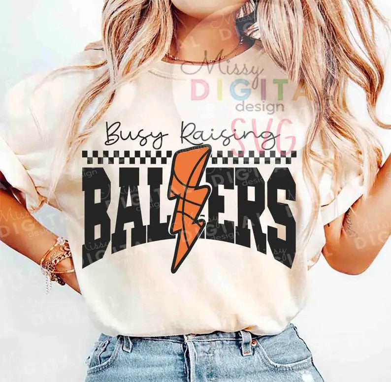 Busy Raising Ballers Basketball Tee or Crewneck (DTF)