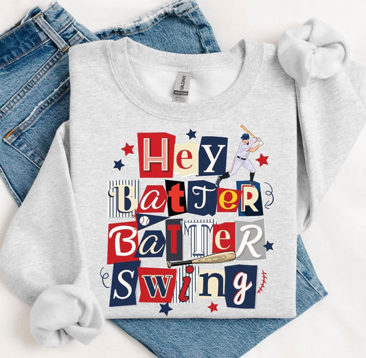 Baseball Hey Batter Batter Swing Tee or Crewneck (DTF)