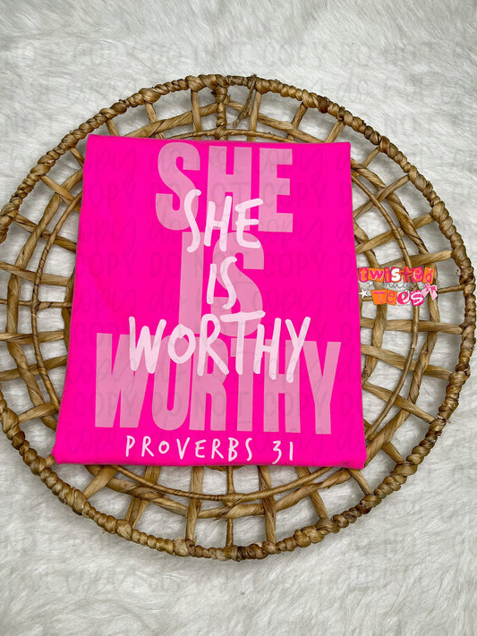 She Is Worthy Proverbs 31 Tee or Crewneck (DTF)