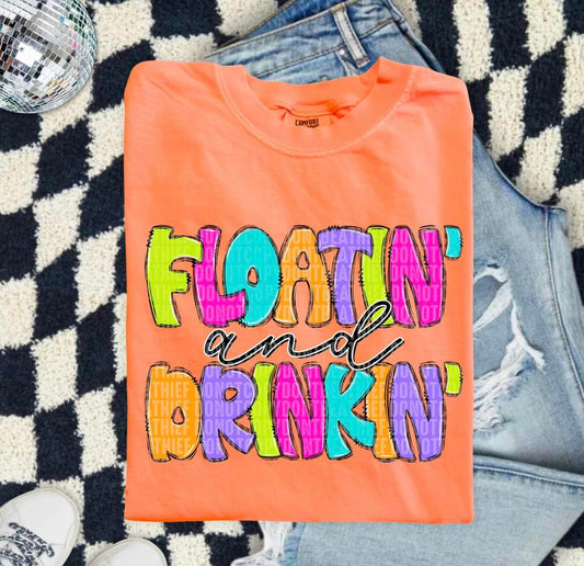 Floatin' and Drinkin' Tee or Crewneck (DTF)