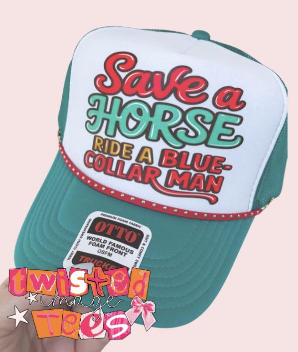 PRE-ORDER Save a Horse Ride a Blue-Collar Man Trucker Hat