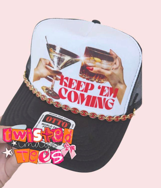 PRE-ORDER Keep 'Em Coming Trucker Hat