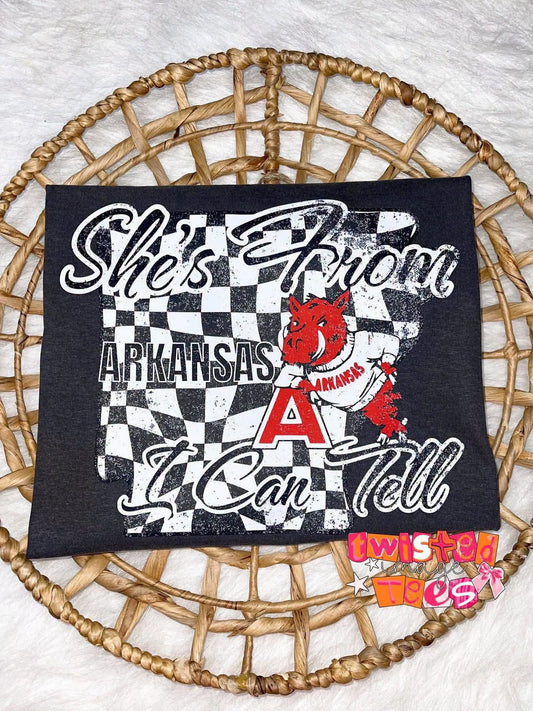 She's From Arkansas I Can Tell Tee or Crewneck (DTF)