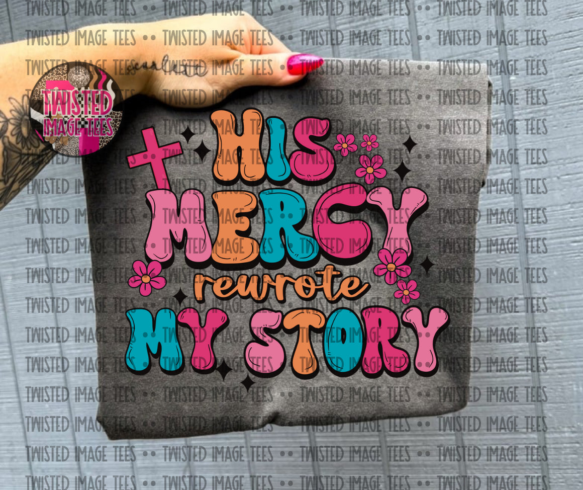 His Mercy rewrote My Story (DTF)