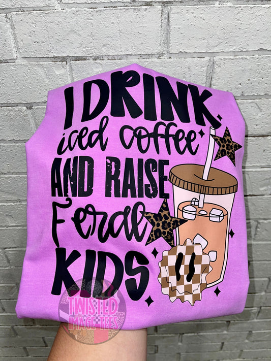 I drink iced coffee and raise feral kids (DTF)