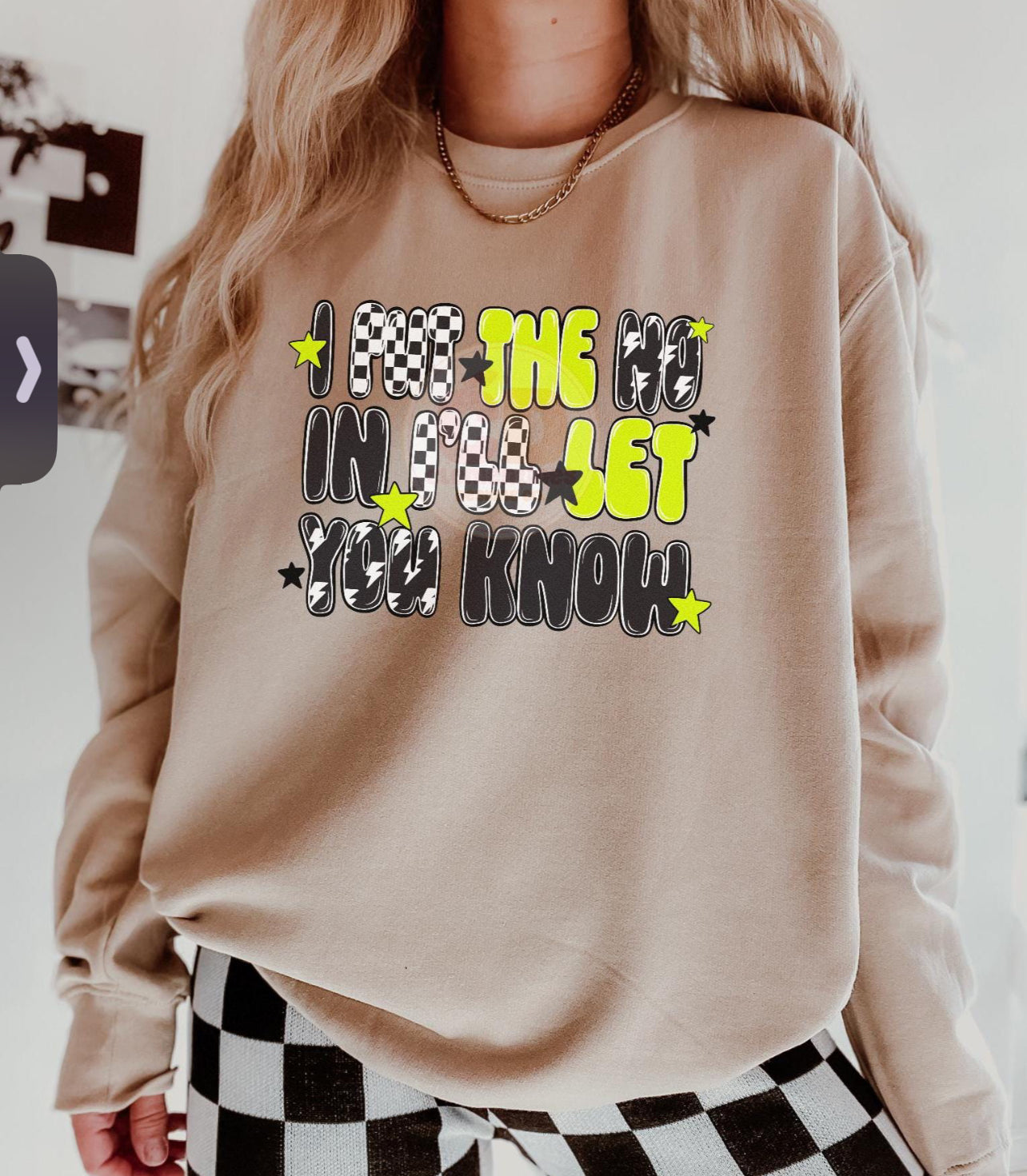 I Put the No in I’ll Let you Know Tee or Crewneck (DTF)