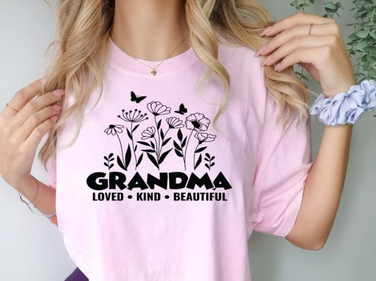 Grandma Loved, Kind, Beautiful Tee