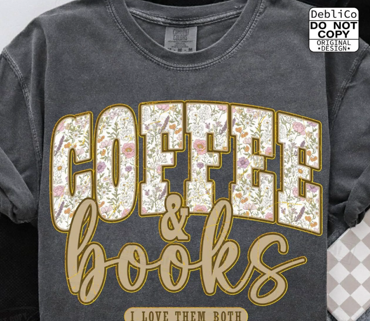 Coffee & Books I Love Them Both Tee or Crewneck (DTF)