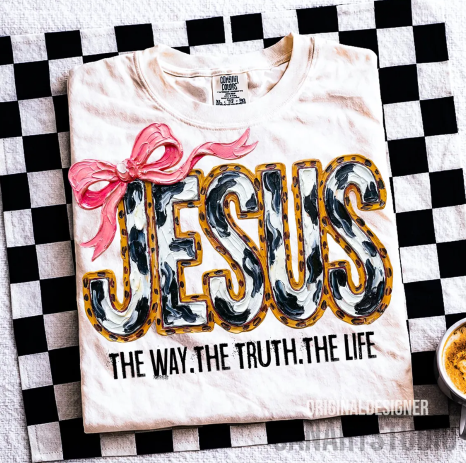 Jesus The Way. The Truth. The Life Tee or Crewneck (DTF)